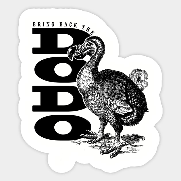 Bring Back the Dodo Sticker by MindsparkCreative